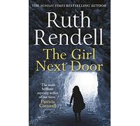 The Girl Next Door by Ruth Rendell Paperback Book Rendell, Ruth (Auteur)