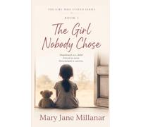 The Girl Nobody Chose: Abandoned as a child. Forced to serve. Determined to survive.