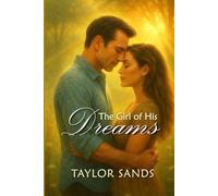 The Girl of His Dreams: She was just a dream ... or was she? An impossible romance about dreams and reality.
