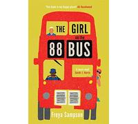 The Girl on the 88 Bus: The most heart-warming novel of 2022, perfect for fans of Libby Page