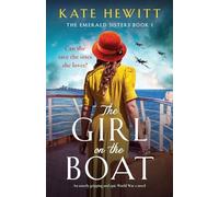 The Girl on the Boat: An utterly gripping and epic World War 2 novel