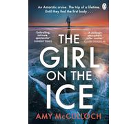 The Girl on the Ice: The gripping ice-cold thriller from the author of Breathless