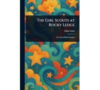 The Girl Scouts at Rocky Ledge