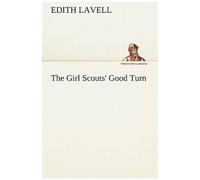 The Girl Scouts' Good Turn
