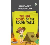 The Girl Scouts of the Round Table