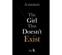 The Girl That Doesn't Exist