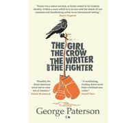 The Girl, The Crow, The Writer And The Fighter
