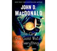 The Girl, the Gold Watch & Everything: A Novel