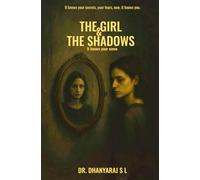 The Girl & The Shadows: It knows your name
