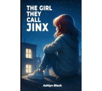 The Girl They Call Jinx