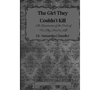The Girl They Couldn't Kill