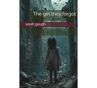 The girl they forgot