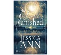 The Girl Vanished (The Della James Mystery Series)