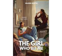 The Girl Who Bit Me: A Spicy Sapphic Vampire Romance