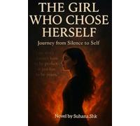 The Girl Who Chose Herself: Journey from silence to self