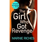 The Girl Who Got Revenge