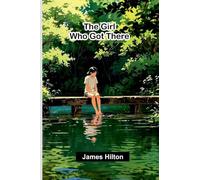 The Girl Who Got There