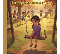 The Girl who had no Friends