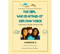 The Girl Who Is Afraid of Her Own Voice: Learning to Speak Without Fear