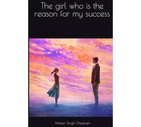 The girl who is the reason for my success