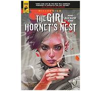 The Girl Who Kicked The Hornet's Nest - Millennium Volume 3