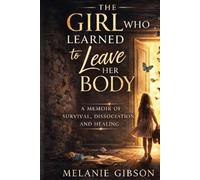 The girl who learned to leave her body