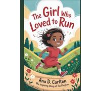 THE GIRL WHO LOVED TO RUN