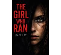 The Girl Who Ran