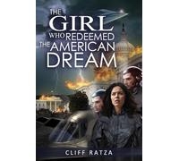 The Girl Who Redeemed the American Dream: Book 4