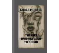 The girl who refused to break