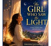 The Girl Who Saw The Light