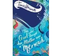 The Girl Who Thought Her Mother Was A Mermaid