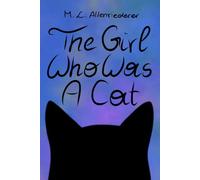 The Girl Who Was A Cat