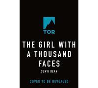The Girl with a Thousand Faces - Sunyi Dean - Tor Books - ebook (ePub) - Livre
