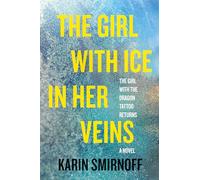 The Girl With Ice in Her Veins