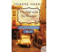 The Girl with no Shadow, P.S. Joanne Harris (Auteur)