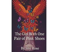 The Girl with One Pair of Pink Shoes