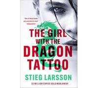 The Girl with the Dragon Tattoo: The genre-defining thriller that introduced the world to Lisbeth Salander