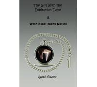 The Girl With the Expiration Date & When Beast Owns Nature: Sister Novels (The Border's Reign)