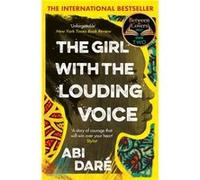 The Girl with the Louding Voice by Abi Dare Abi Dare (Auteur)