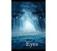 The Girl With The Sea Blue Eyes
