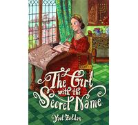 The Girl With the Secret Name: The Incredible Life of Doña Gracia Mendes Nasi