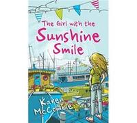 The Girl with the Sunshine Smile by Karen McCombie Karen McCombie (Auteur)