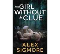The Girl Without A Clue