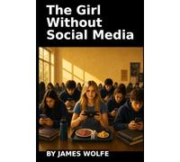 The Girl without Social Media