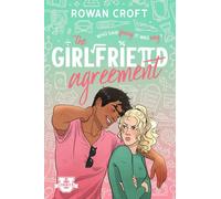 The Girlfriend Agreement: A Slow-Burn Fake Dating College Romcom