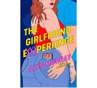 The Girlfriend Exxxperience - Alys Murray - Berkley - ebook (ePub) - Livre