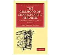 The Girlhood Of Shakespeare's Heroines