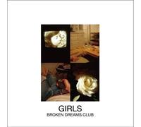 The Girls - Album/Broken Dreams Club [Import]
