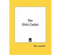 The Girls Casket Lovechild, Mrs (Auteur)
